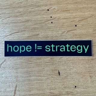hope != strategy