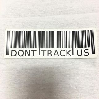 Copyright IG @mozsticker: Don't Track Us! (Does anyone know what the bar code translates into?) #don't track us